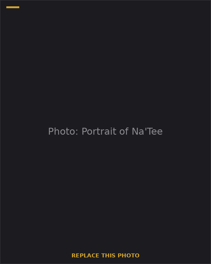 Portrait of Na'Tee